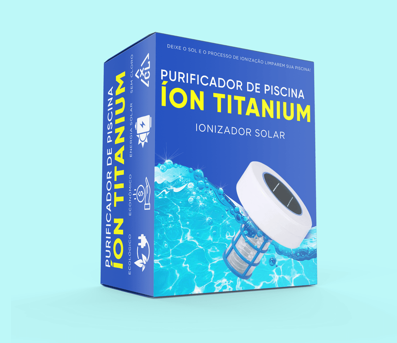 Purificador de Piscina Ion Titanium - Frete Grátis